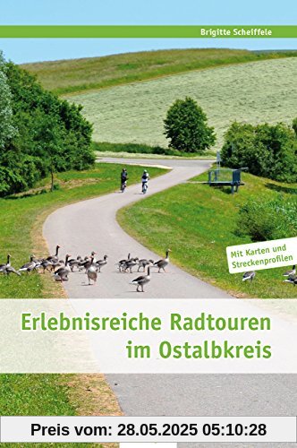 Erlebnisreiche Radtouren im Ostalbkreis Erlebnisreiche Radtouren im Ostalbkreis