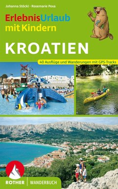 Erlebnisurlaub mit Kindern Kroatien von Bergverlag Rother