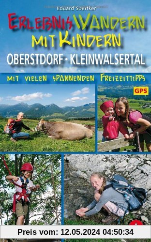Erlebniswandern mit Kindern Oberstdorf - Kleinwalsertal: mit vielen spannenden Freizeittipps. Mit GPS-Daten