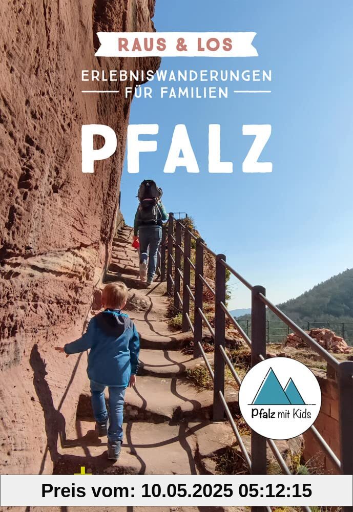 Erlebniswanderungen für Familien Pfalz: Raus & Los Erlebniswanderungen für Familien Pfalz: Raus & Los
