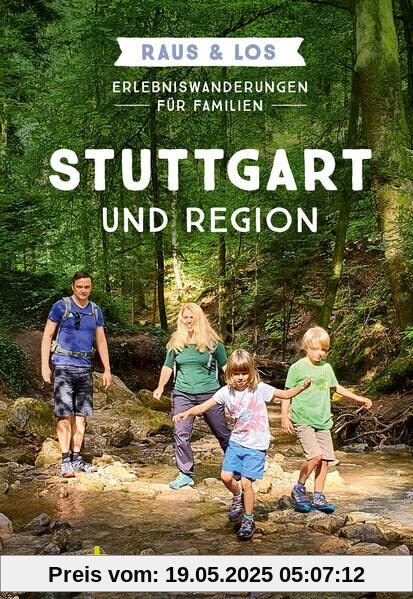 Erlebniswanderungen für Familien Stuttgart & Region: Raus & Los