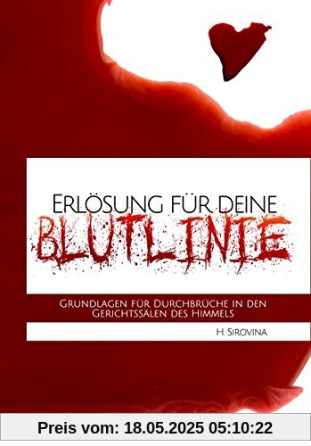 Erlösung für deine Blutlinie: Grundlagen für Durchbrüche in den Gerichtssälen des Himmels