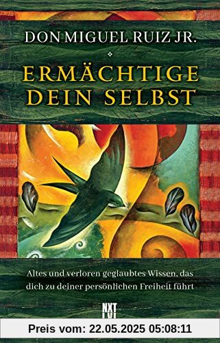 Ermächtige dein Selbst: Altes und verloren geglaubtes Wissen, das dich zu deiner persönlichen Freiheit führt Ermächtige dein Selbst: Altes und verloren geglaubtes Wissen, das dich zu deiner persönlichen Freiheit führt