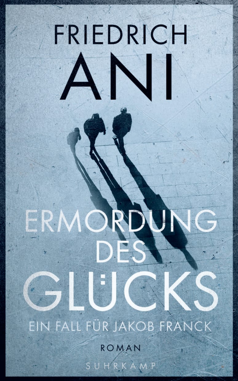 Ermordung des Glücks von Suhrkamp Verlag