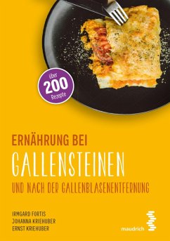 Ernährung bei Gallensteinen und nach der Gallenblasenentfernung (eBook, ePUB) von facultas / maudrich