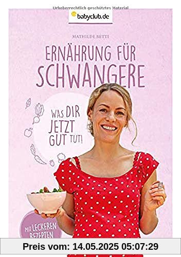 Ernährung für Schwangere: Was dir jetzt gut tut!