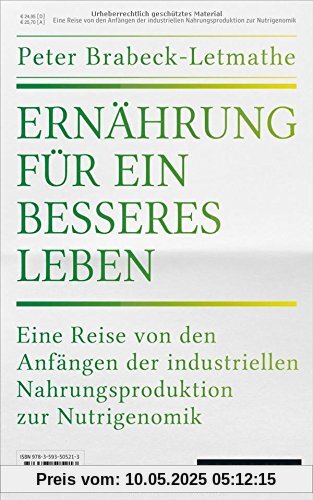 Ernährung für ein besseres Leben: Eine Reise von den Anfängen der industriellen Nahrungsproduktion zur Nutrigenomik