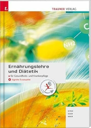 Ernährungslehre und Diätetik + digitales Zusatzpaket Ernährungslehre und Diätetik + digitales Zusatzpaket