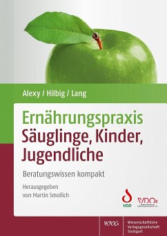 Ernährungspraxis Säuglinge, Kinder, Jugendliche von Wissenschaftliche Verlagsgesellschaft Stuttgart