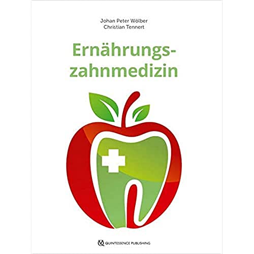 Ernährungszahnmedizin von Quintessenz Verlag