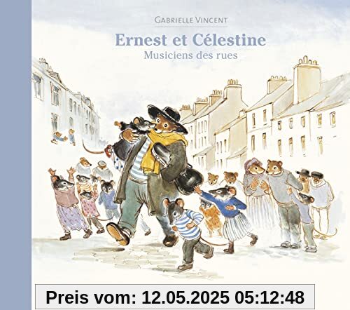 Ernest et Célestine - Musiciens des rues: Nouvelle édtion cartonnée