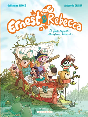 Ernest & Rebecca - Tome 7 - Il faut sauver Monsieur Rébaud !