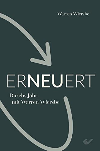 Erneuert: Durchs Jahr mit Warren Wiersbe
