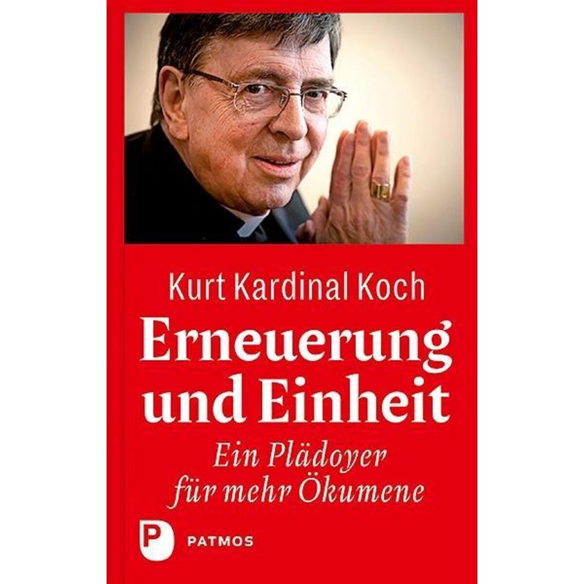 Erneuerung und Einheit von Patmos Verlag
