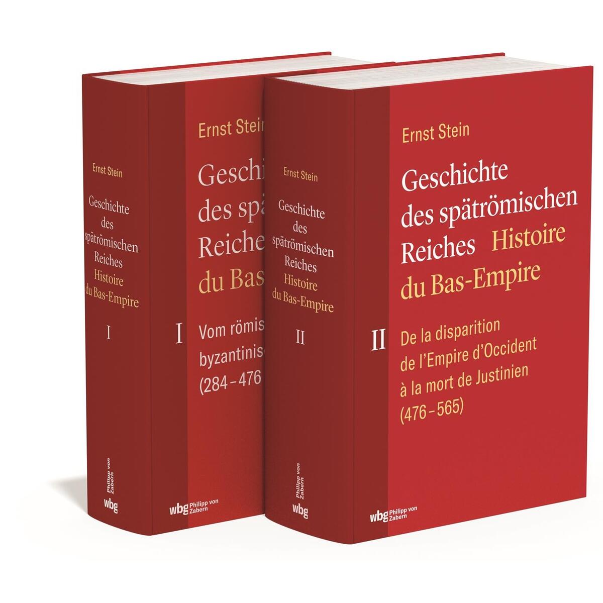 Ernst Stein: Geschichte des spätrömischen Reiches in 2 Bänden Ernst Stein: Geschichte des spätrömischen Reiches in 2 Bänden von wbg Philipp von Zabern