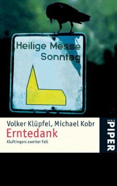 Erntedank / Kommissar Kluftinger Bd.2 von Piper