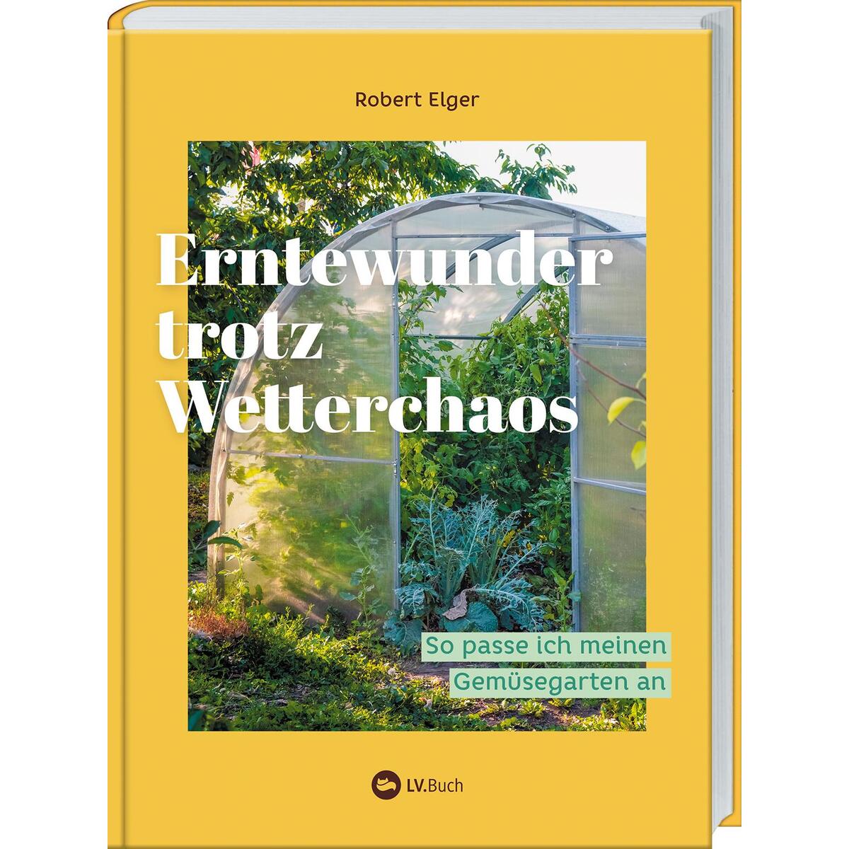 Erntewunder trotz Wetterchaos Erntewunder trotz Wetterchaos von Landwirtschaftsverlag