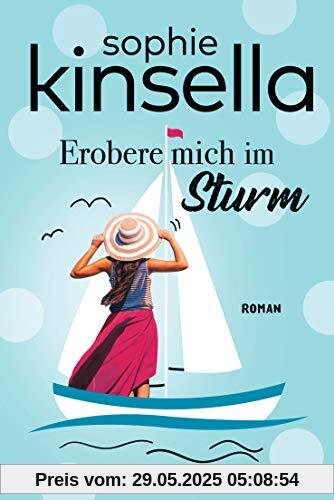 Erobere mich im Sturm: Roman Erobere mich im Sturm: Roman
