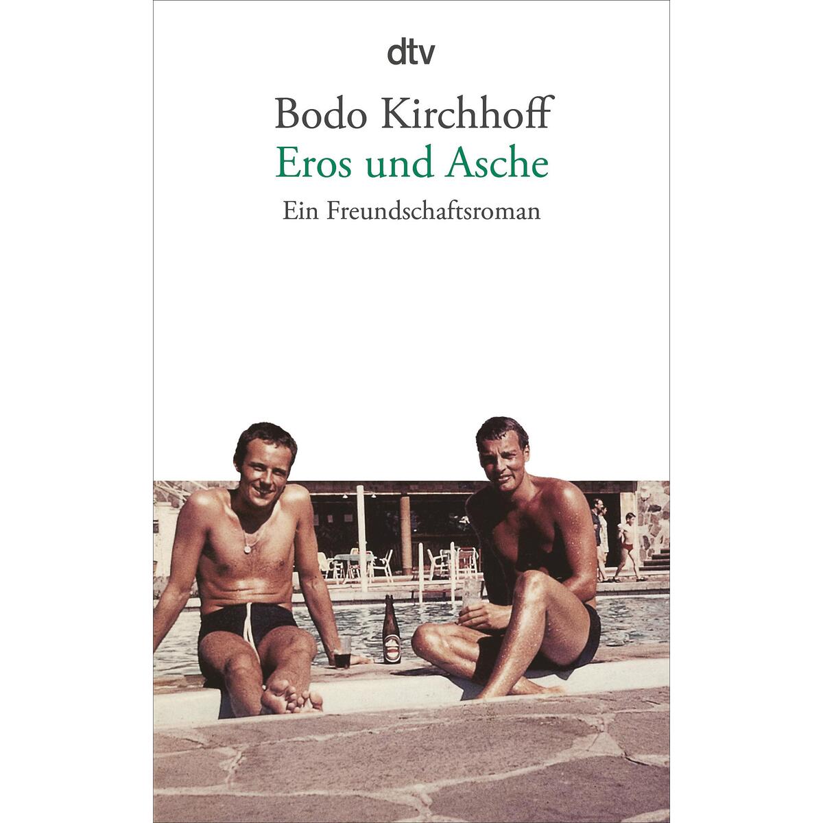 Eros und Asche von dtv Verlagsgesellschaft