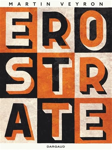 Erostrate von DARGAUD