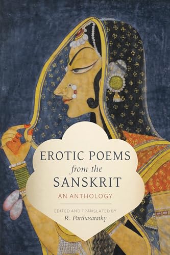 Erotic Poems from the Sanskrit: An Anthology (Translations from the Asian Classics) von Columbia University Press