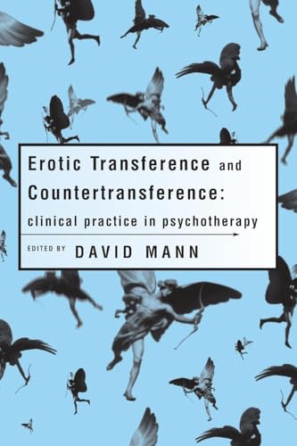 Erotic Transference and Countertransference: Clinical practice in psychotherapy von Routledge
