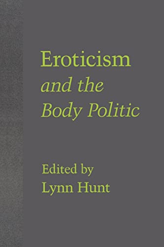 Eroticism and the Body Politic (Parallax: Re-visions of Culture and Society)