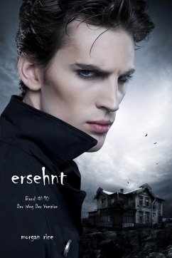 Ersehnt (Der Weg der Vampire - Band 10) (eBook, ePUB) von Lukeman Literary Management