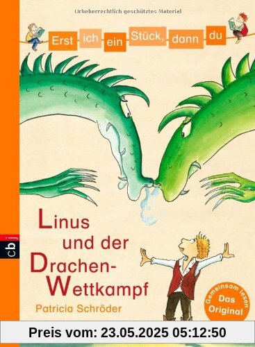 Erst ich ein Stück, dann du - Linus und der Drachen-Wettkampf: Band 22