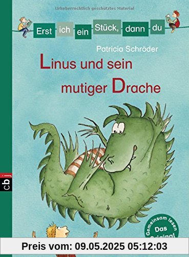 Erst ich ein Stück, dann du - Linus und sein mutiger Drache: Zwei Geschichten in einem Band