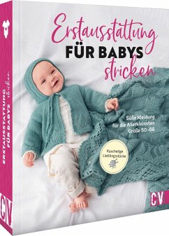 Erstausstattung für Babys stricken von Christophorus / Christophorus-Verlag