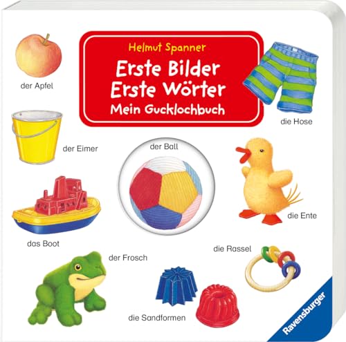 Erste Bilder - Erste Wörter: Mein Gucklochbuch von Ravensburger Verlag GmbH