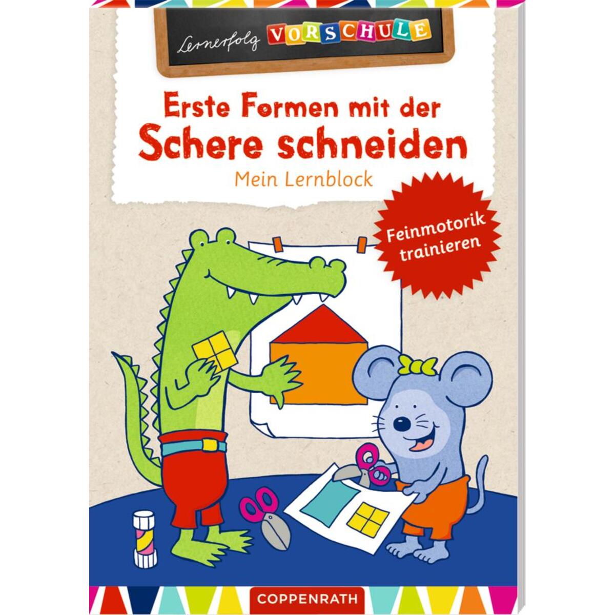 Erste Formen mit der Schere schneiden Erste Formen mit der Schere schneiden von Coppenrath F