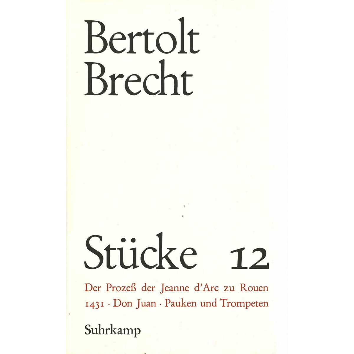Erste Gesamtausgabe in 40 Bänden von 1953 ff Erste Gesamtausgabe in 40 Bänden von 1953 ff von Suhrkamp Verlag AG
