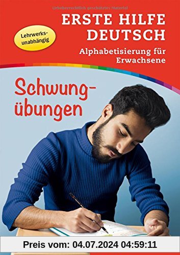 Erste Hilfe Deutsch / Erste Hilfe Deutsch - Alphabetisierung für Erwachsene - Schwungübungen: Buch mit MP3-Download