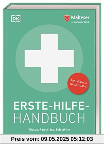 Erste-Hilfe-Handbuch: Wissen, Ratschläge, Selbsthilfe. Aktualisierte Neuausgabe