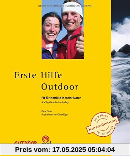Erste Hilfe Outdoor: Fit für Notfälle in freier Natur (Praktische Erlebnispädagogik)