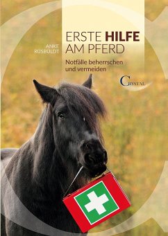 Erste Hilfe am Pferd von Crystal Verlag