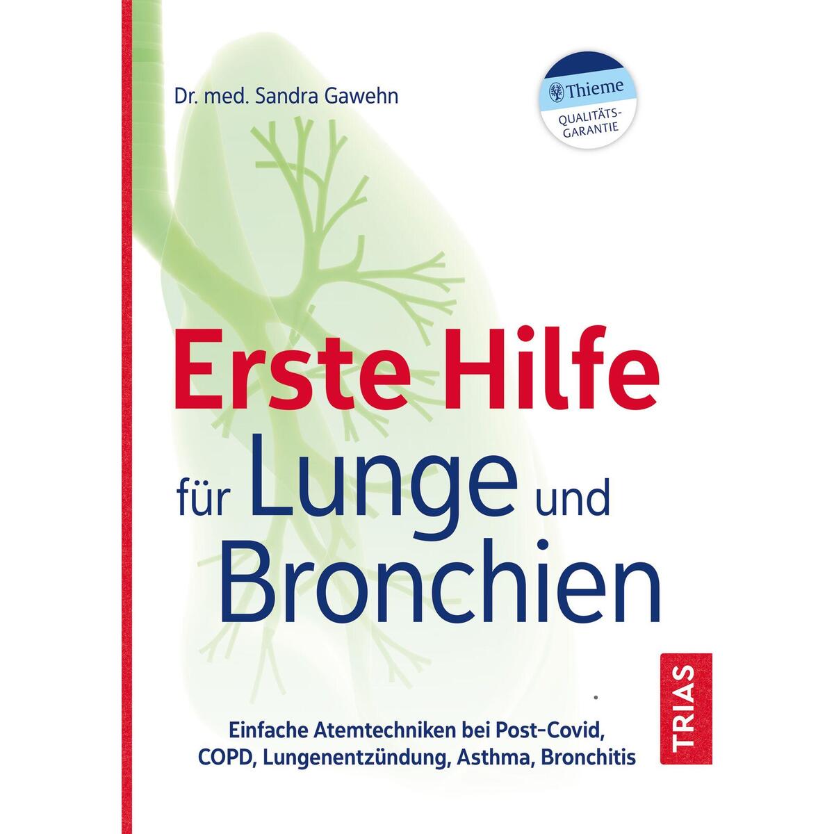 Erste Hilfe für Lunge und Bronchien von Trias