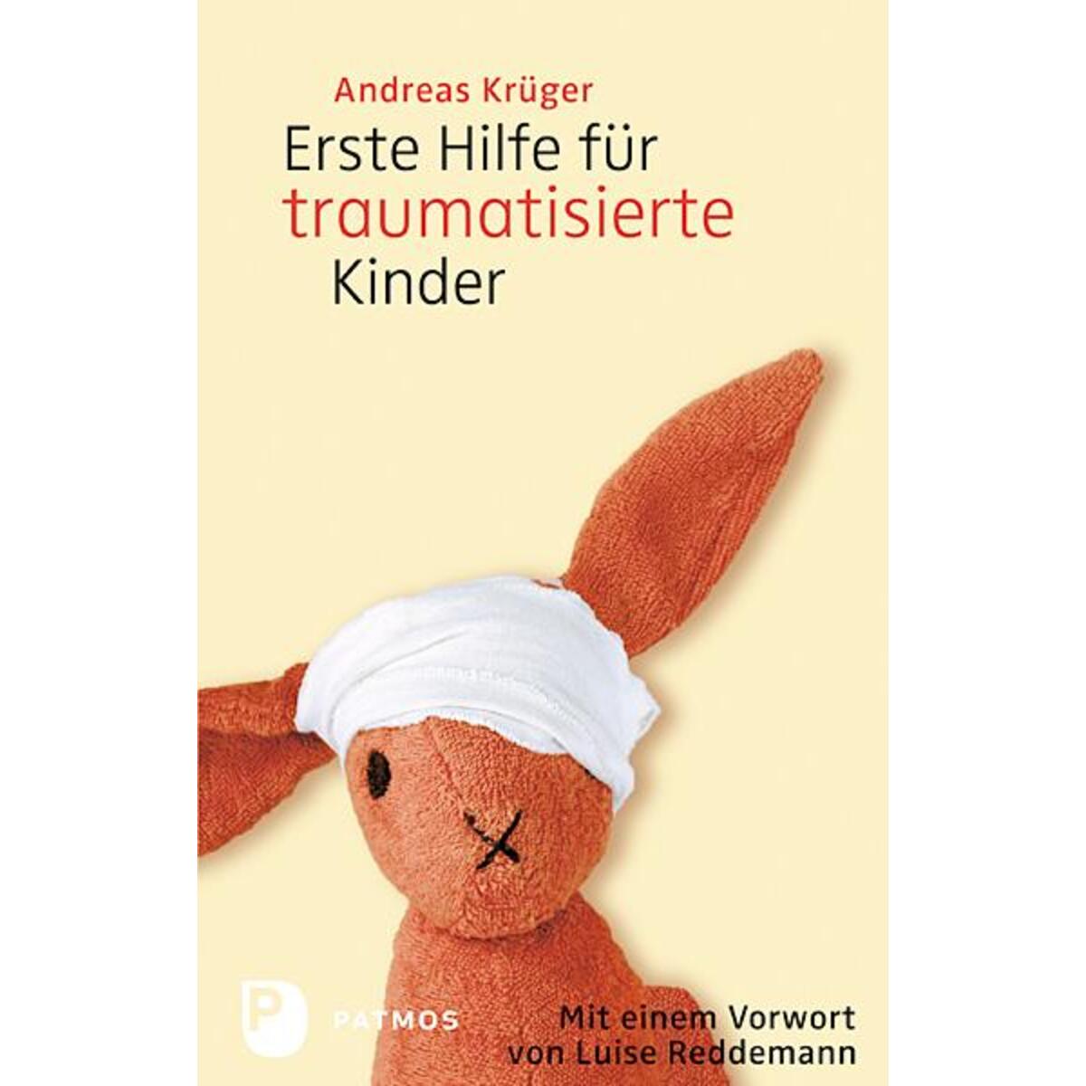 Erste Hilfe für traumatisierte Kinder von Patmos-Verlag