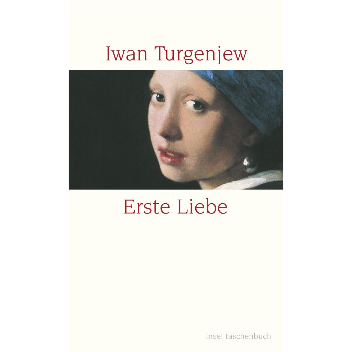 Erste Liebe von Insel Verlag GmbH