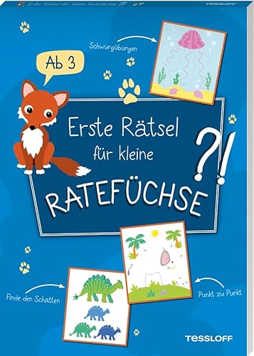 Erste Rätsel für kleine Ratefüchse | Labyrinthe, Paare, Erstes Zählen, Schwungübungen, Reihenfolgen erkenne | Altersgerechte Rätsel für Kinder ab 3 ... ab 3 Jahren (Rätsel, Spaß, Spiele) von Tessloff Verlag Ragnar Tessloff GmbH & Co. KG