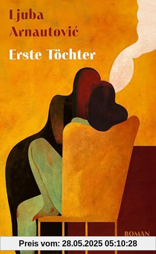 Erste Töchter: Roman
