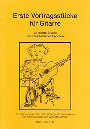 Erste Vortragsstuecke Fuer Gitarre Erste Vortragsstuecke Fuer Gitarre