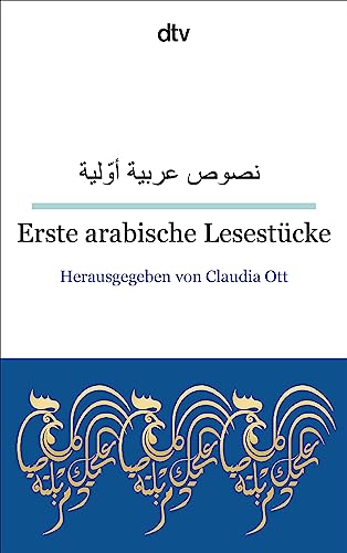 Erste arabische Lesestücke: dtv zweisprachig für Einsteiger – Arabisch von dtv Verlagsgesellschaft