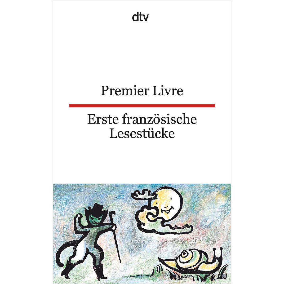 Erste französische Lesestücke / Premier Livre von dtv Verlagsgesellschaft