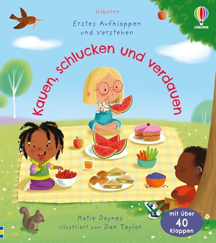 Erstes Aufklappen und Verstehen: Kauen, schlucken und verdauen: Sachbilderbuch mit Klappen zum Thema Verdauung – ab 4 Jahren (Erstes-Aufklappen-und-Verstehen-Reihe) von Usborne Publishing