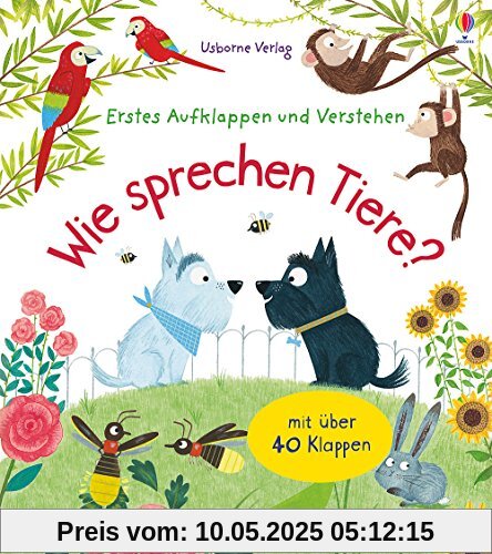 Erstes Aufklappen und Verstehen: Wie sprechen Tiere?