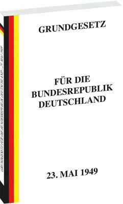 Erstes GRUNDGESETZ für die Bundesrepublik Deutschland vom 23. Mai 1949 von Rockstuhl