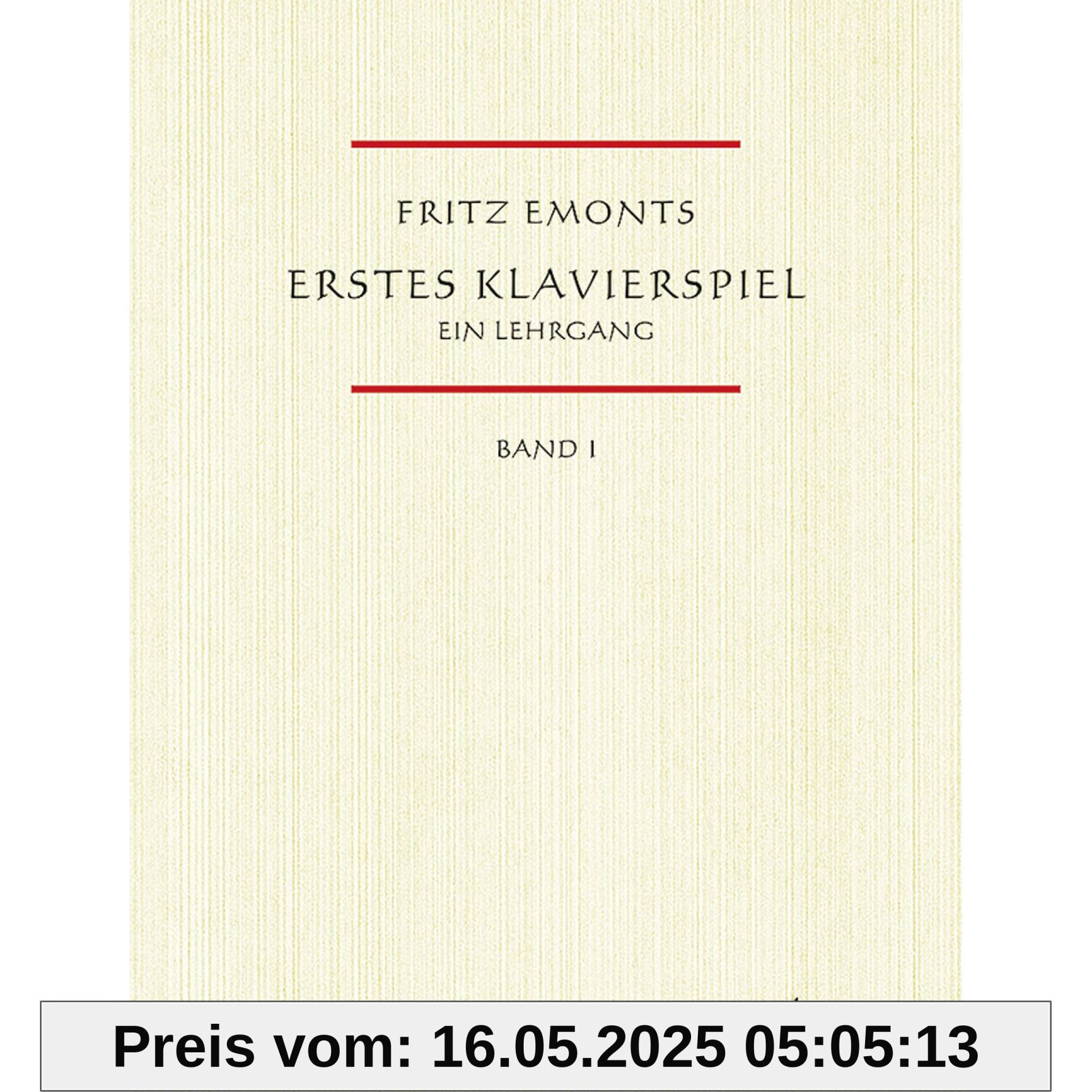 Erstes Klavierspiel, Bd.1: Ein Lehrgang für den Anfangsunterricht. Band 1. Klavier.